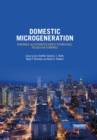 Domestic Microgeneration : Renewable and Distributed Energy Technologies, Policies and Economics - eBook