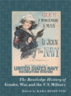 The Routledge History of Gender, War, and the U.S. Military - eBook