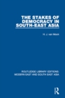 The Stakes of Democracy in South-East Asia (RLE Modern East and South East Asia) - eBook