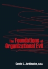 The Foundations of Organizational Evil - eBook