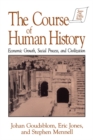 The Course of Human History: : Civilization and Social Process - eBook