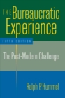 The Bureaucratic Experience: The Post-Modern Challenge : The Post-Modern Challenge - eBook