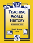 Teaching World History: A Resource Book : A Resource Book - eBook