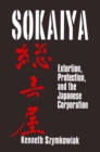 Sokaiya : Extortion, Protection and the Japanese Corporation - eBook