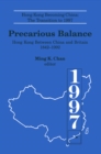 Precarious Balance : Hong Kong Between China and Britain, 1842-1992 - eBook