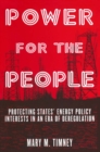 Power for the People : Protecting States' Energy Policy Interests in an Era of Deregulation - eBook