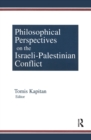 Philosophical Perspectives on the Israeli-Palestinian Conflict - eBook