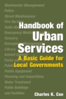 Handbook of Urban Services : Basic Guide for Local Governments - eBook