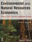 Environmental and Natural Resources Economics : Theory, Policy, and the Sustainable Society - eBook
