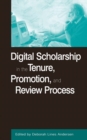 Digital Scholarship in the Tenure, Promotion and Review Process - eBook