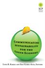 Communicating Sustainability for the Green Economy - eBook