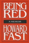 Being Red: A Memoir : A Memoir - eBook