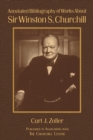 Annotated Bibliography of Works About Sir Winston S. Churchill - eBook