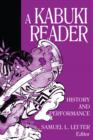 A Kabuki Reader : History and Performance - eBook