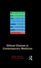 Ethical Choices in Contemporary Medicine - eBook