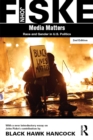 Media Matters : Race & Gender in U.S. Politics - eBook