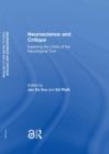 Neuroscience and Critique : Exploring the Limits of the Neurological Turn - eBook