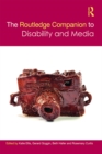 The Routledge Companion to Disability and Media - eBook
