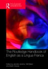 The Routledge Handbook of English as a Lingua Franca - eBook