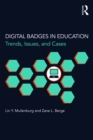 Digital Badges in Education : Trends, Issues, and Cases - eBook
