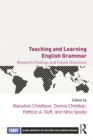 Teaching and Learning English Grammar : Research Findings and Future Directions - eBook