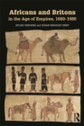 Africans and Britons in the Age of Empires, 1660-1980 - eBook