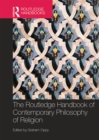 The Routledge Handbook of Contemporary Philosophy of Religion - eBook