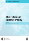 The Future of Internet Policy - eBook