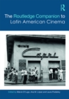 The Routledge Companion to Latin American Cinema - eBook