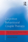 Cognitive Behavioural Couple Therapy : Distinctive Features - eBook