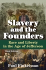 Slavery and the Founders : Race and Liberty in the Age of Jefferson - eBook