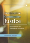 Restorative Community Justice : Repairing Harm and Transforming Communities - eBook