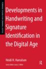 Developments in Handwriting and Signature Identification in the Digital Age - eBook