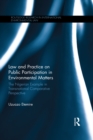 Law and Practice on Public Participation in Environmental Matters : The Nigerian Example in Transnational Comparative Perspective - eBook