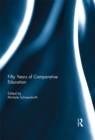 Fifty Years of Comparative Education - eBook