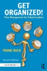 Get Organized! : Time Management for School Leaders - eBook