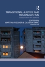 Transitional Justice and Reconciliation : Lessons from the Balkans - eBook