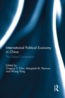 International Political Economy in China : The Global Conversation - eBook