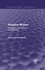Selective Mutism (Psychology Revivals) : Implications for Research and Treatment - eBook