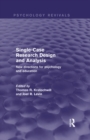 Single-Case Research Design and Analysis : New Directions for Psychology and Education - eBook