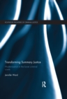 Transforming Summary Justice : Modernisation in the Lower Criminal Courts - eBook