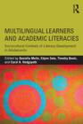 Multilingual Learners and Academic Literacies : Sociocultural Contexts of Literacy Development in Adolescents - eBook