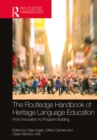 The Routledge Handbook of Heritage Language Education : From Innovation to Program Building - eBook