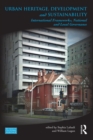 Urban Heritage, Development and Sustainability : International Frameworks, National and Local Governance - eBook