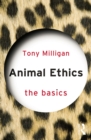 Animal Ethics: The Basics - eBook