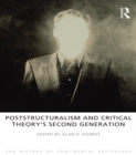 Poststructuralism and Critical Theory's Second Generation - eBook