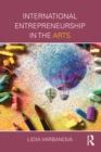 International Entrepreneurship in the Arts - eBook
