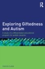 Exploring Giftedness and Autism : A study of a differentiated educational program for autistic savants - eBook