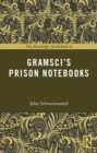 The Routledge Guidebook to Gramsci's Prison Notebooks - eBook