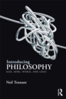 Introducing Philosophy : God, Mind, World, and Logic - eBook